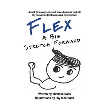 Flex - A Big Stretch Forward