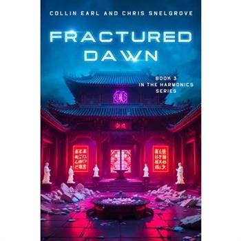 Fractured Dawn