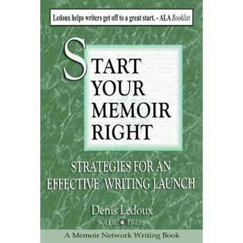 Start Your Memoir Right Start Your Memoir Right