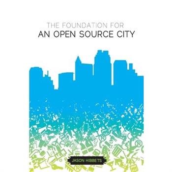 The foundation for an open source city