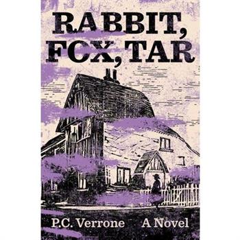 Rabbit, Fox, Tar