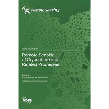 Remote Sensing of Cryosphere and Related Processes
