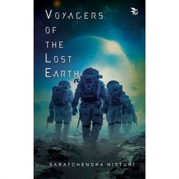Voyagers of the Lost Earth