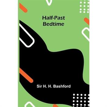 Half-Past Bedtime