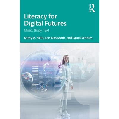 Literacy for Digital Futures