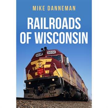 Railroads of Wisconsin