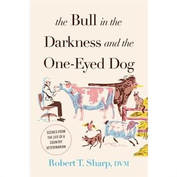 The Bull in the Darkness and the One-Eyed Dog