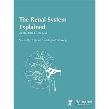 The Renal System Explained