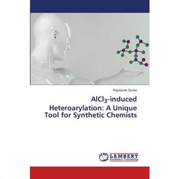 AlCl3-induced Heteroarylation