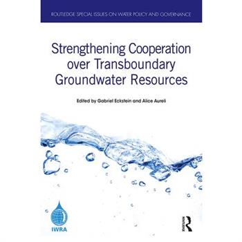 Strengthening Cooperation Over Transboundary Groundwater Resources