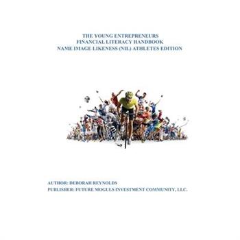 The Young Entrepreneurs Financial Literacy Handbook