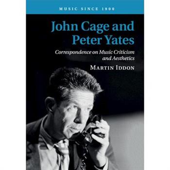 John Cage and Peter Yates