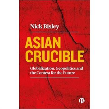 Asian Crucible