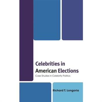 Celebrities in American Elections