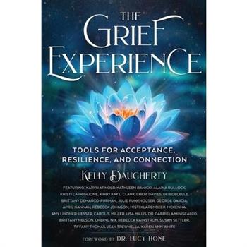 The Grief Experience