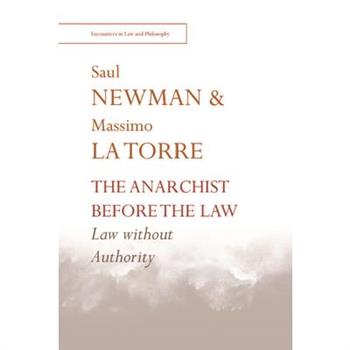 The Anarchist Before the Law