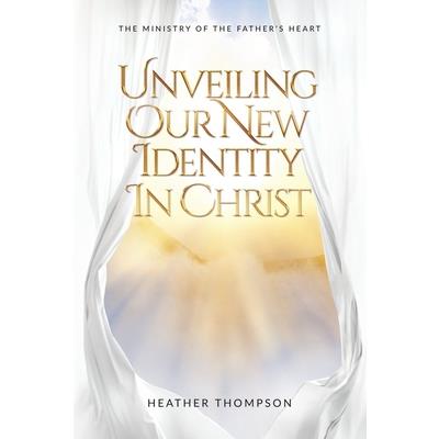 Unveiling Our New Identity in Christ