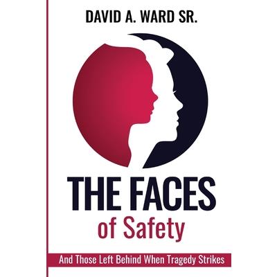 The Faces of Safety