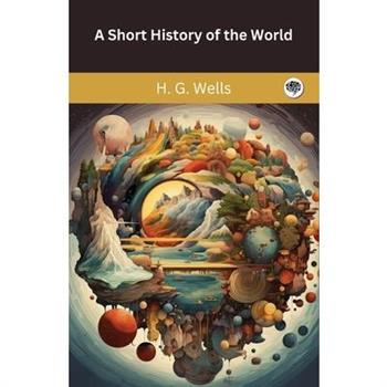 A Short History of the World