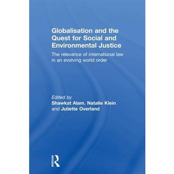 Globalisation and the Quest for Social and Environmental Justice