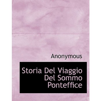 Storia del Viaggio del Sommo Ponteffice