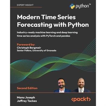 Modern Time Series Forecasting with Python - Second Edition