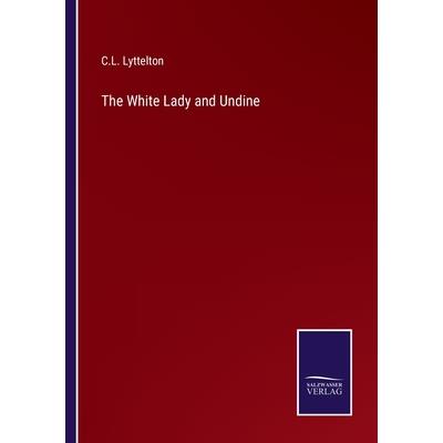 The White Lady and Undine