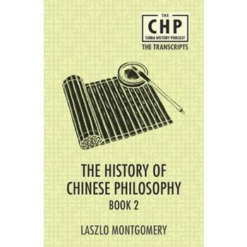 The History of Chinese Philosophy Book 2