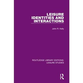Leisure Identities and Interactions
