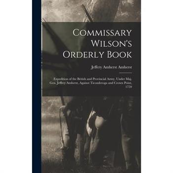 Commissary Wilson’s Orderly Book