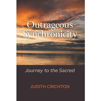 Outrageous Synchronicity