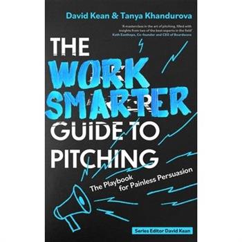 The Work Smarter Guide to Pitching