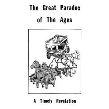 Tract 2 - The Great Paradox of the Ages