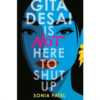 Gita Desai Is Not Here to Shut Up