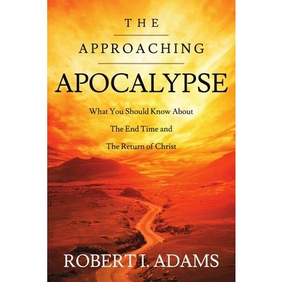 The Approaching Apocalypse