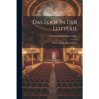 Das Loos In Der Lotterie