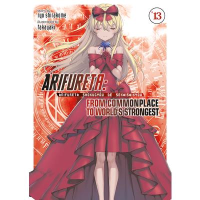 Arifureta: From Commonplace to World's Strongest (Light Novel) Vol. 13