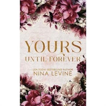 Yours Until Forever Special Edition