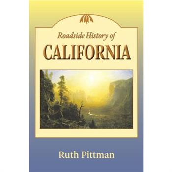 Roadside History of California