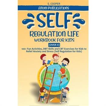 Self-Regulation Life Workbook for Kids