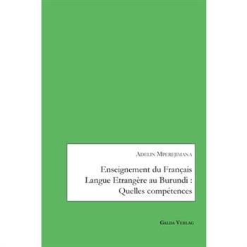 Enseignement du Fran癟ais Langue Etrang癡re au Burundi