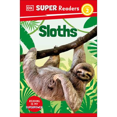 DK Super Readers Level 2 Sloths