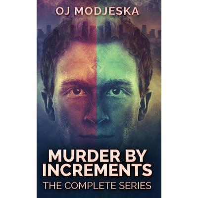 Murder By Increments