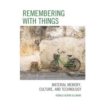 Remembering with Things