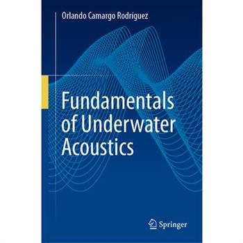 Fundamentals of Underwater Acoustics
