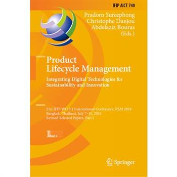 Product Lifecycle Management. Integrating Digital Technologies for Sustainability and Innovation