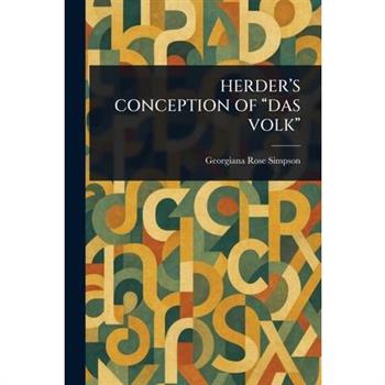 Herder's Conception of "Das Volk"
