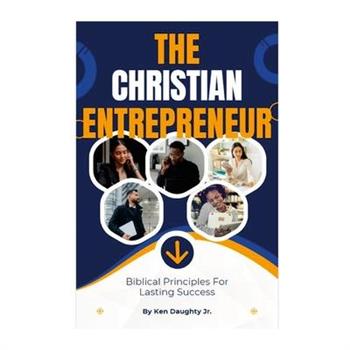 The Christian Entrepreneur