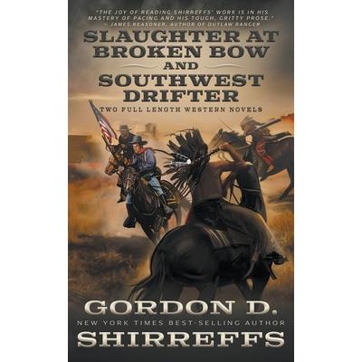 Slaughter at Broken Bow and Southwest Drifter