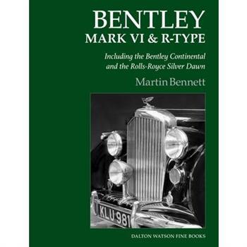 Bentley Mark VI & R-Type